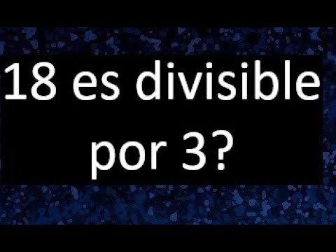 18 es divisible por 3