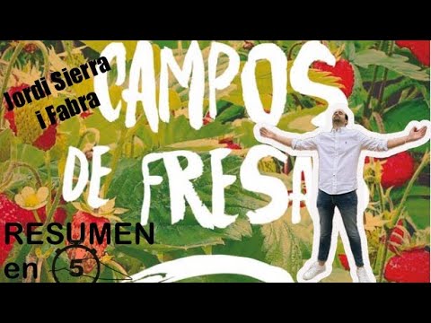 campos de fresas resumen