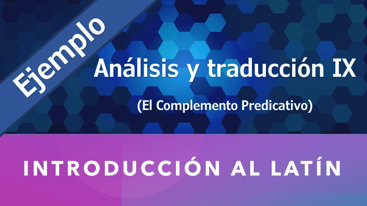 complemento predicativo en latin