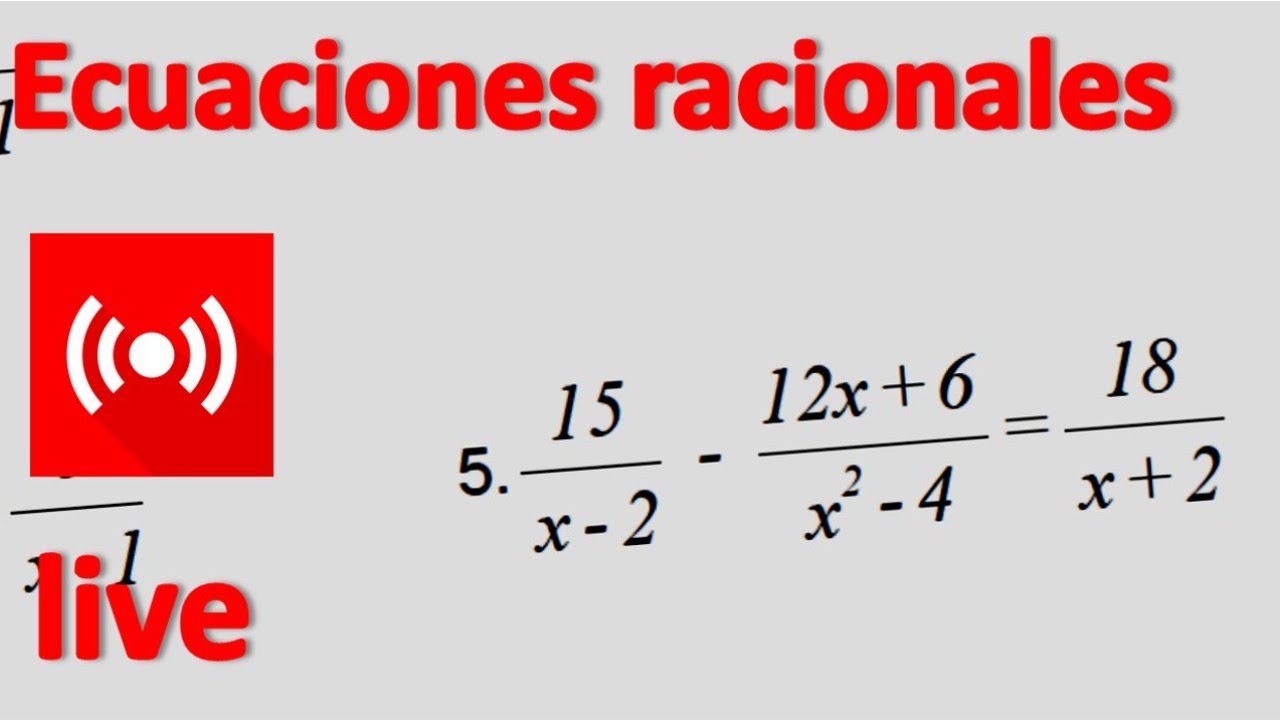 ecuaciones racionales ejercicios resueltos