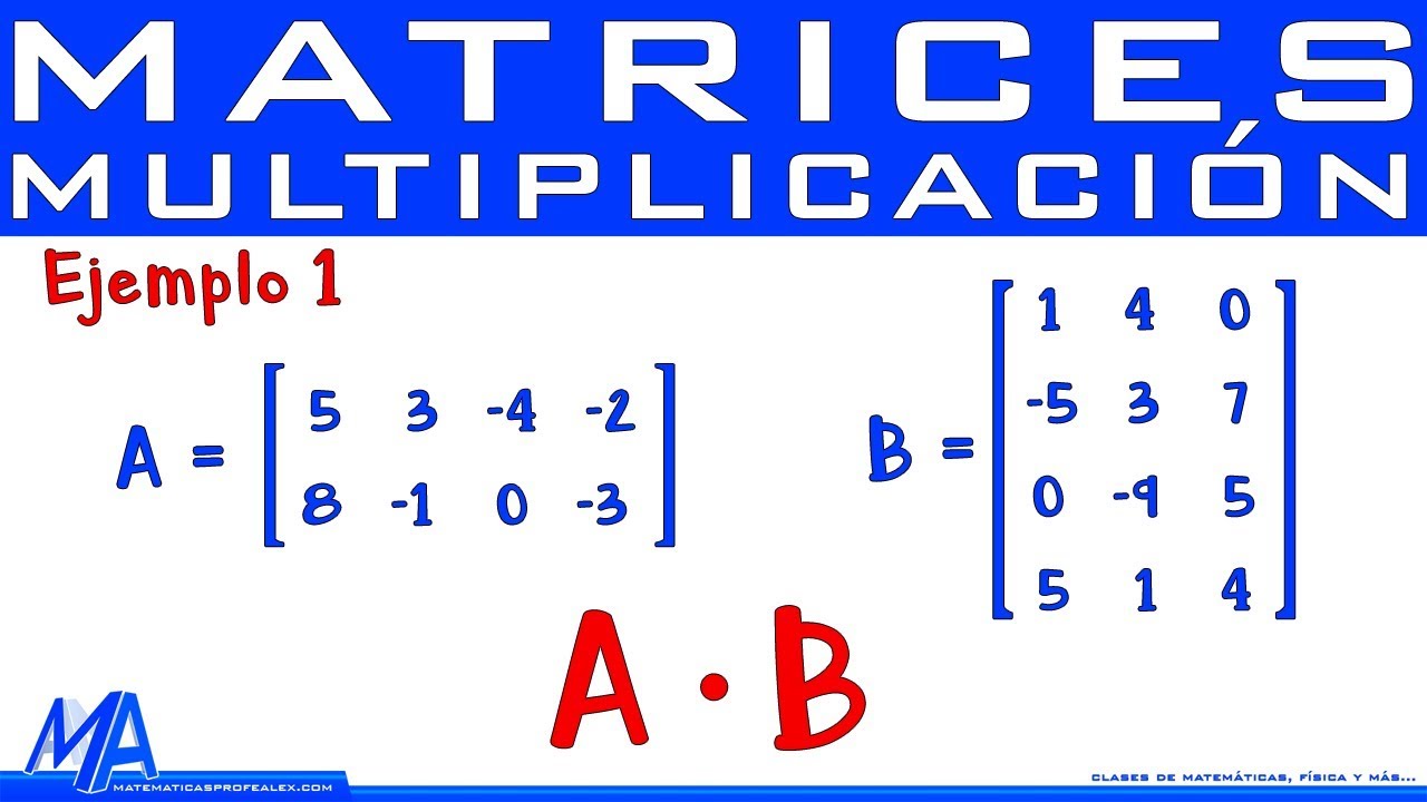 ejercicios de multiplicacion de matrices resueltos
