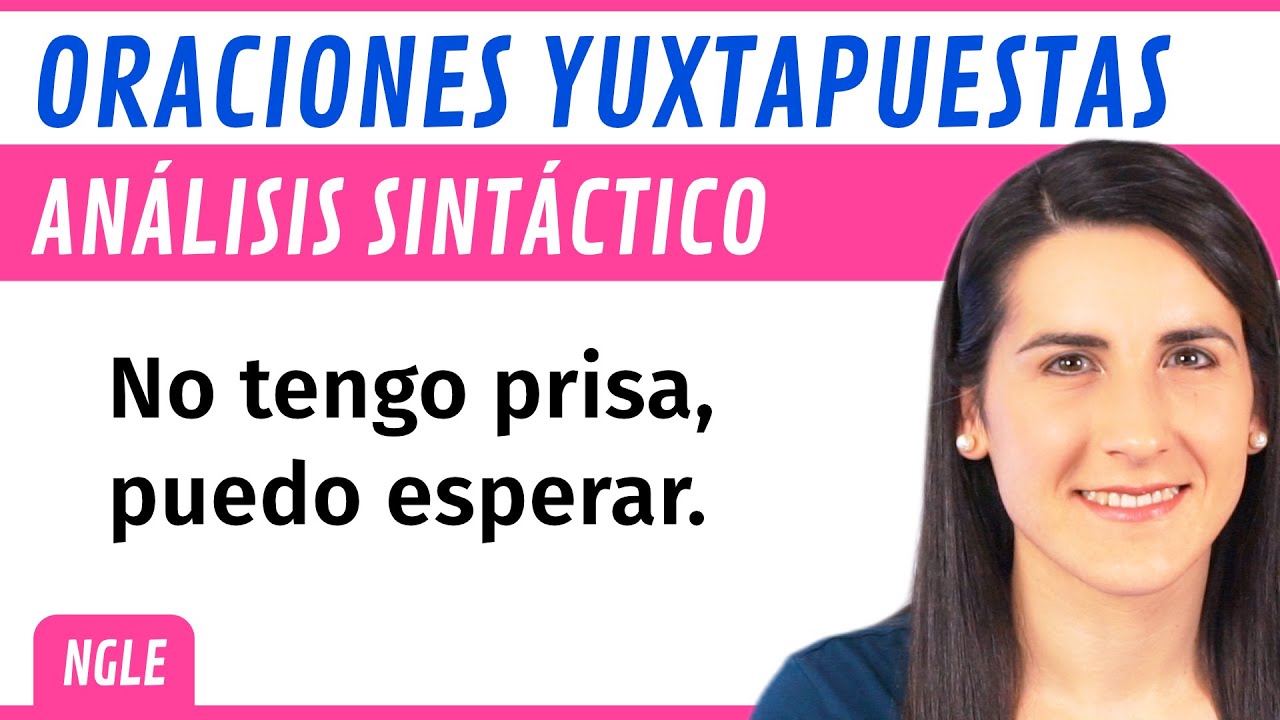 ejercicios oraciones yuxtapuestas
