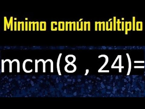 mcm de 8 y 24