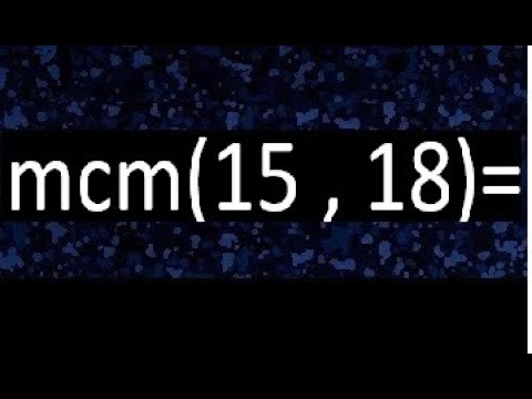 minimo comun multiplo de 15 y 18