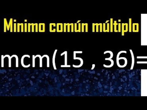mínimo común múltiplo de 15 y 36