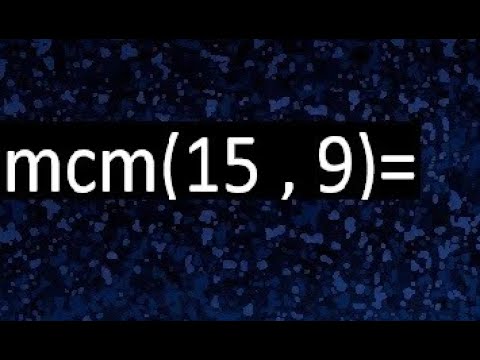 mínimo común múltiplo de 15 y 9