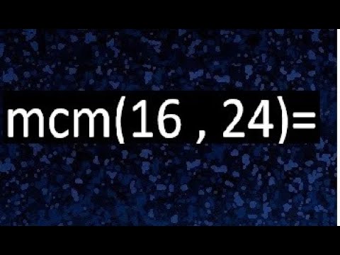 mínimo común múltiplo de 16 y 24