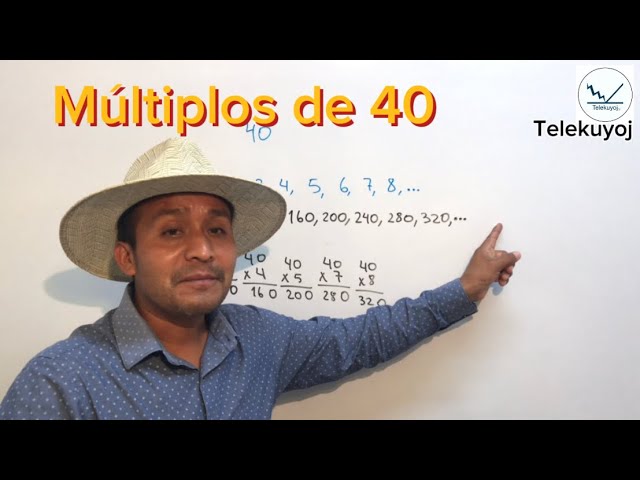 múltiplo de 40