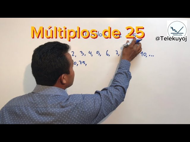 multiplos de 25