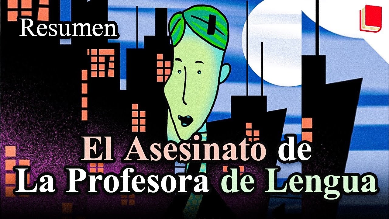 resumen del asesinato de la profesora de lengua