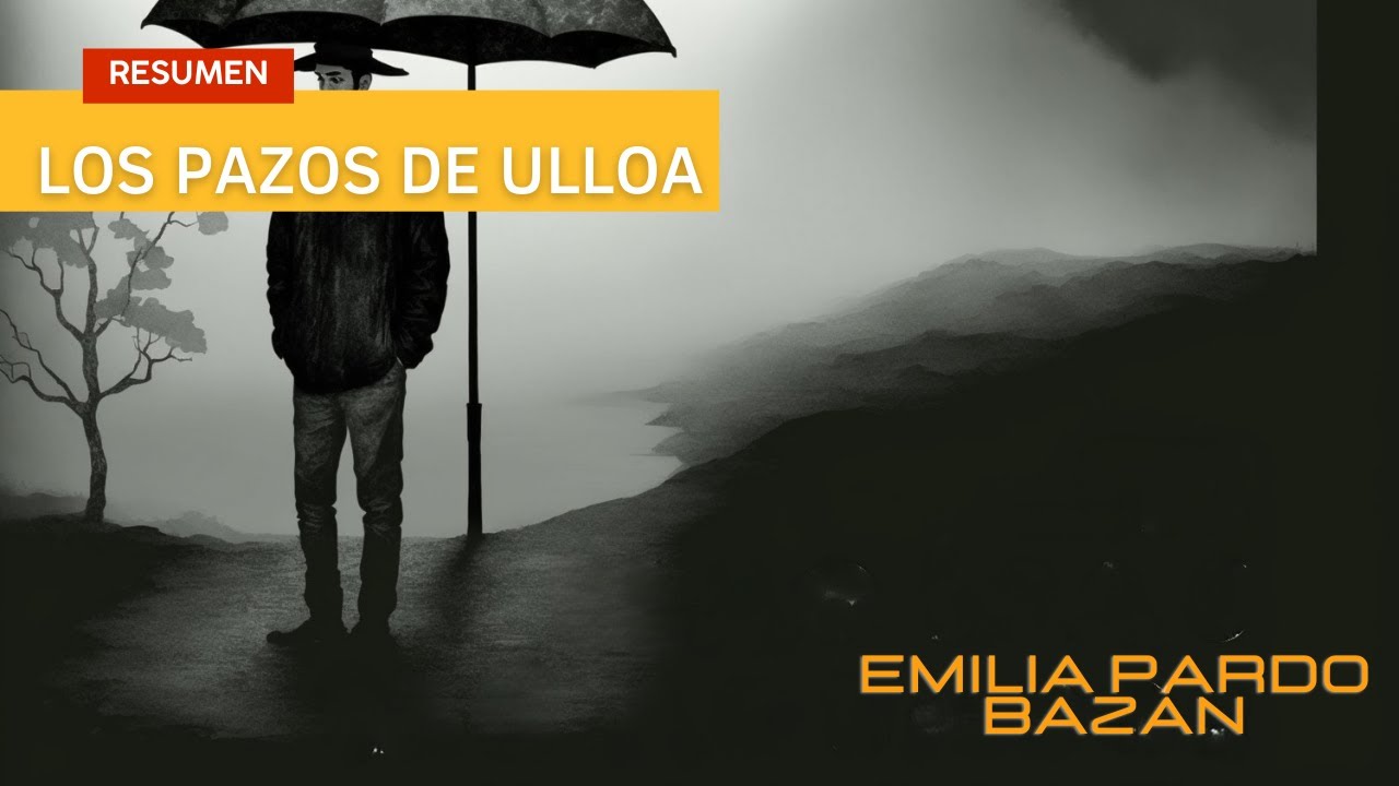 resumen por capitulos de los pazos de ulloa