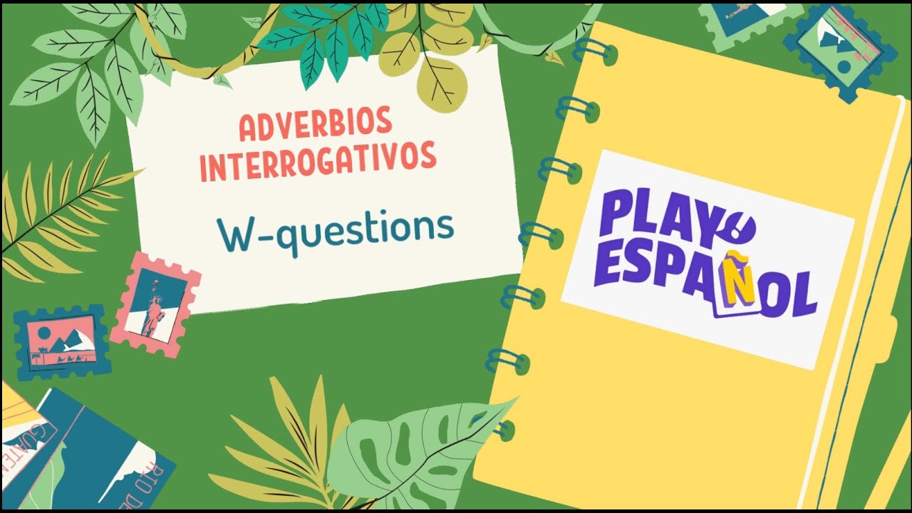 adverbio interrogativo ejemplos