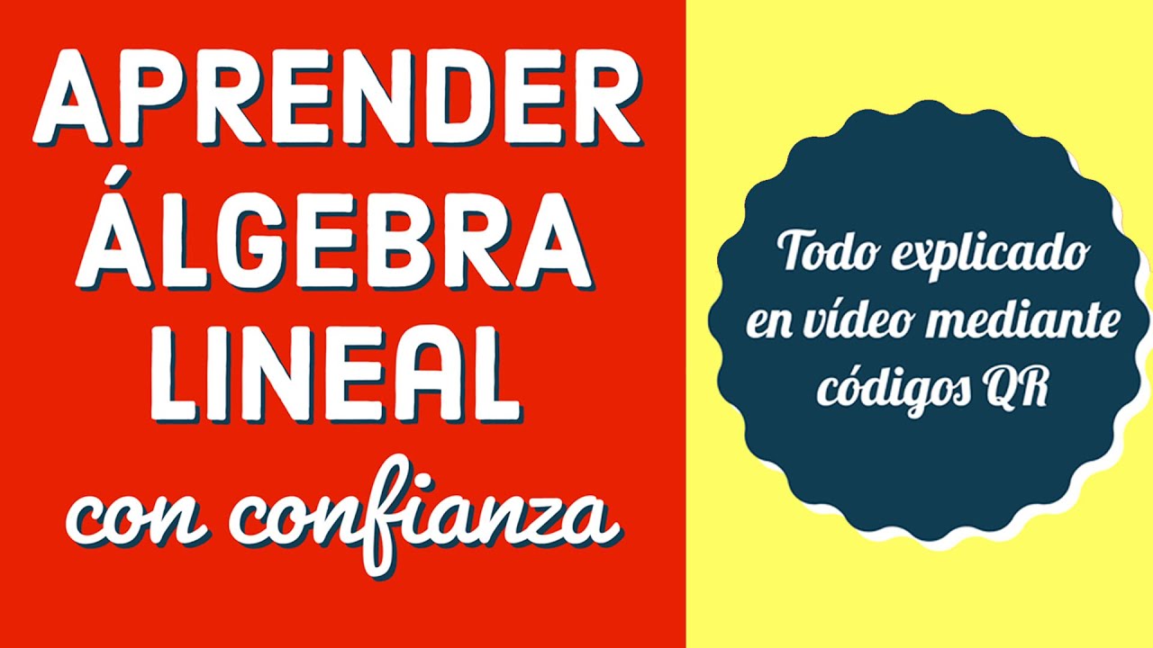 aprender algebra lineal con confianza
