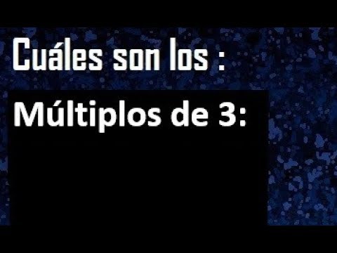 cuál es el múltiplo de 3
