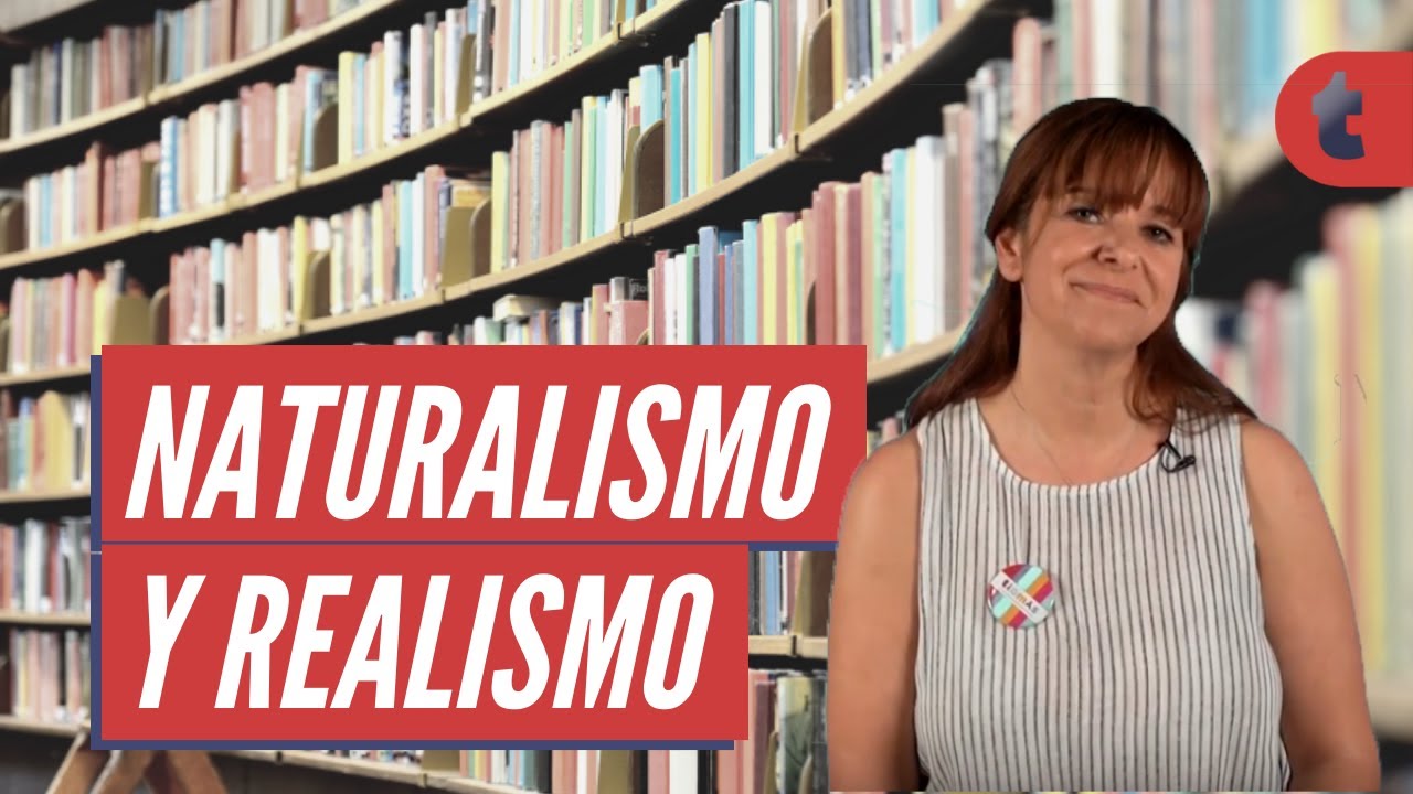 diferencia entre realismo y naturalismo