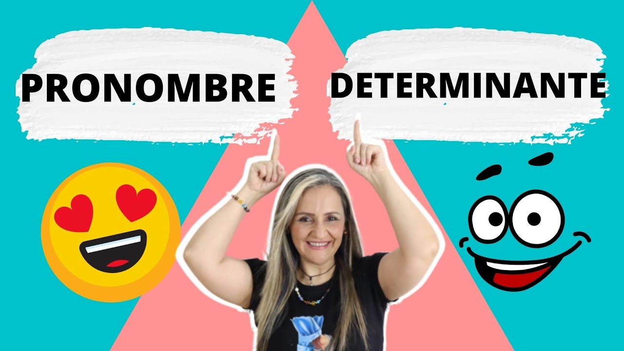diferencias entre pronombres y determinantes