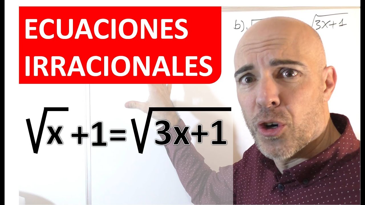ecuaciones irracionales ejercicios