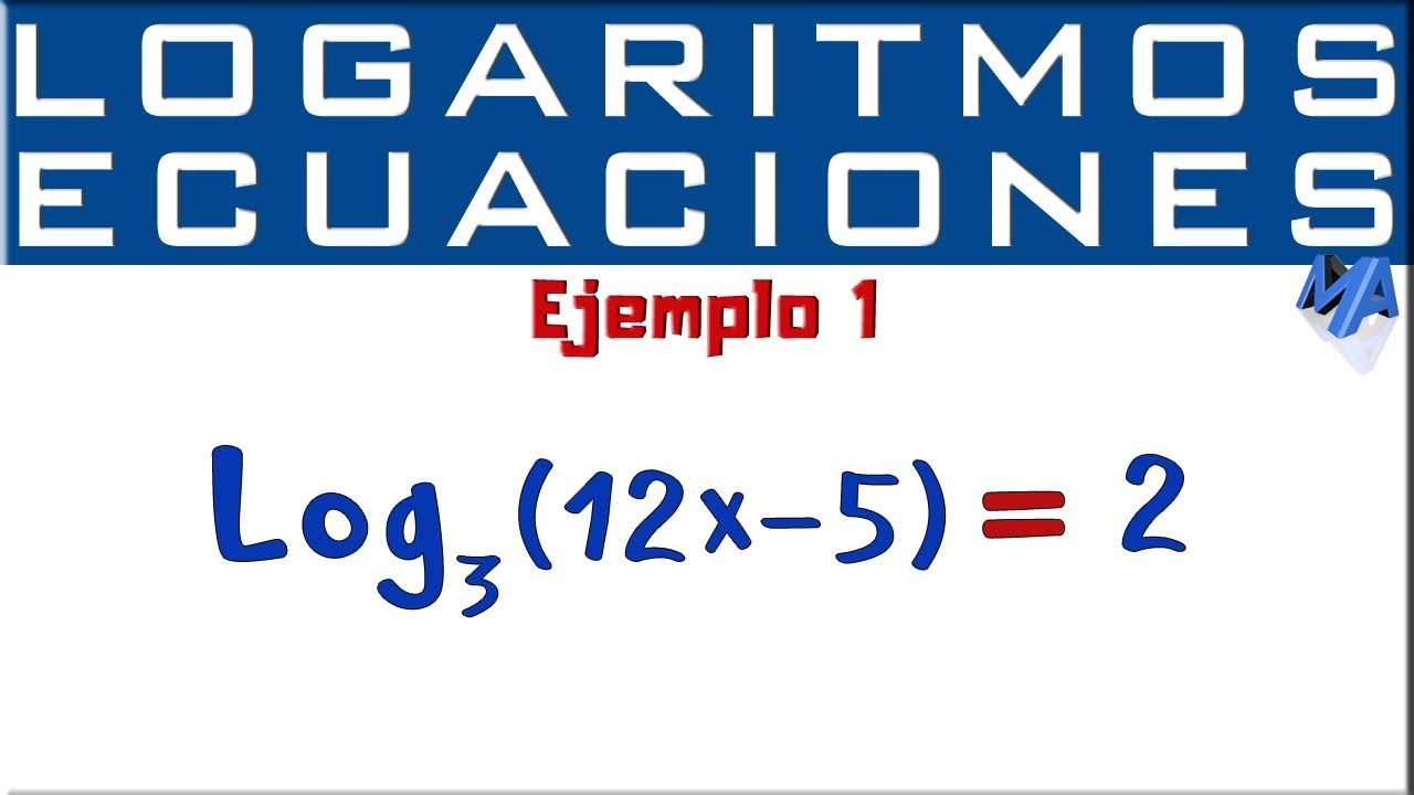 ejercicios de ecuaciones logaritmicas resueltas