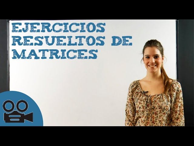 ejercicios resueltos con matrices