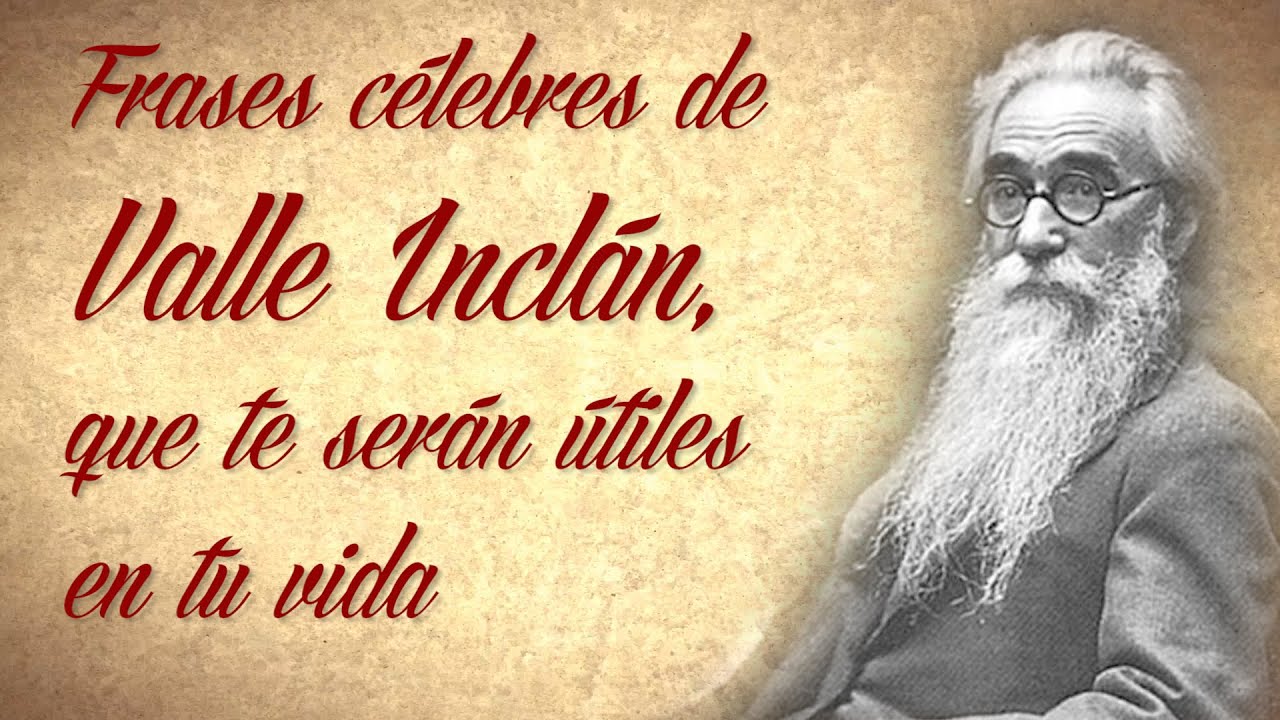 frases valle inclan
