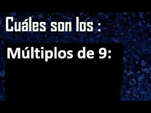 los multiplo de 9