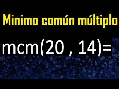 m.c.m de 14 y 20
