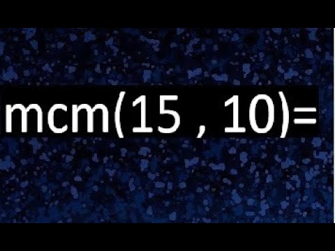mínimo común múltiplo de 15 y 10