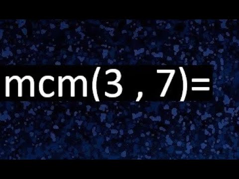 mínimo común múltiplo de 3 y 7