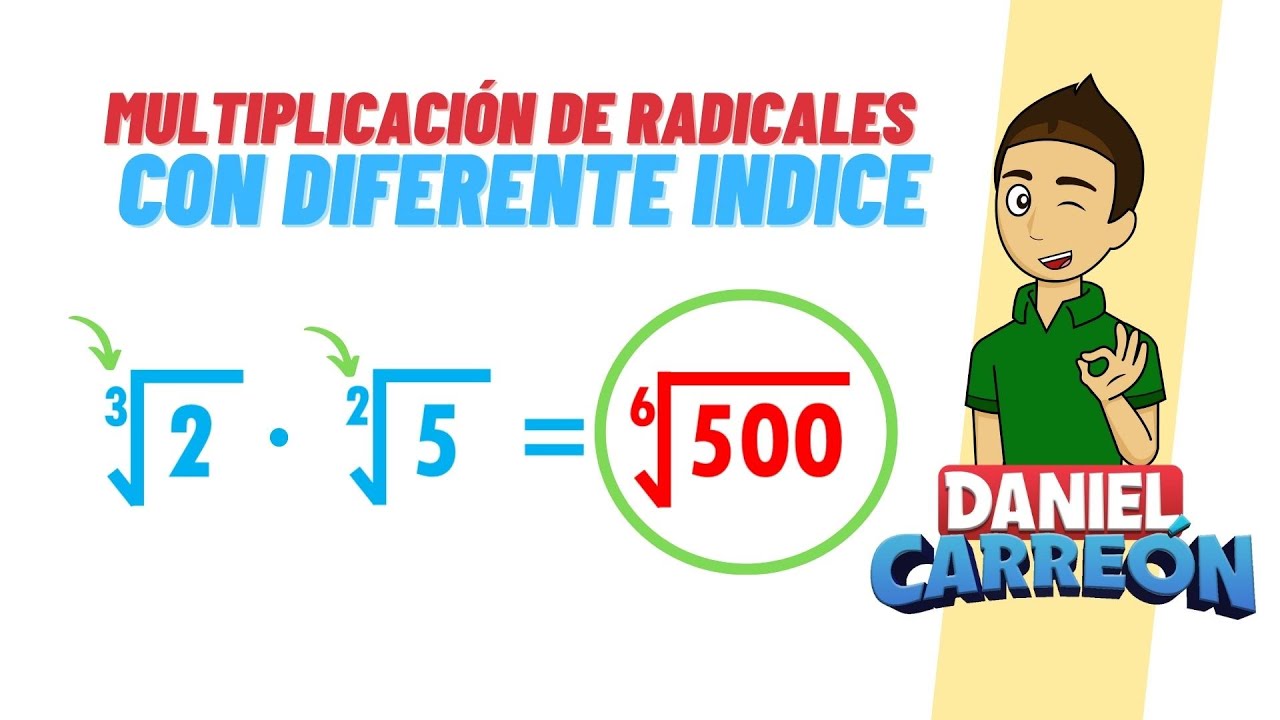 multiplicar raices distinto indice