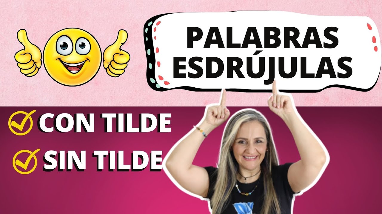 palabras sin tilde esdrujulas