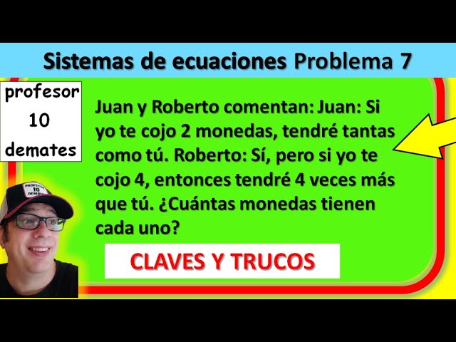 problema de sistemas de ecuaciones 3 eso