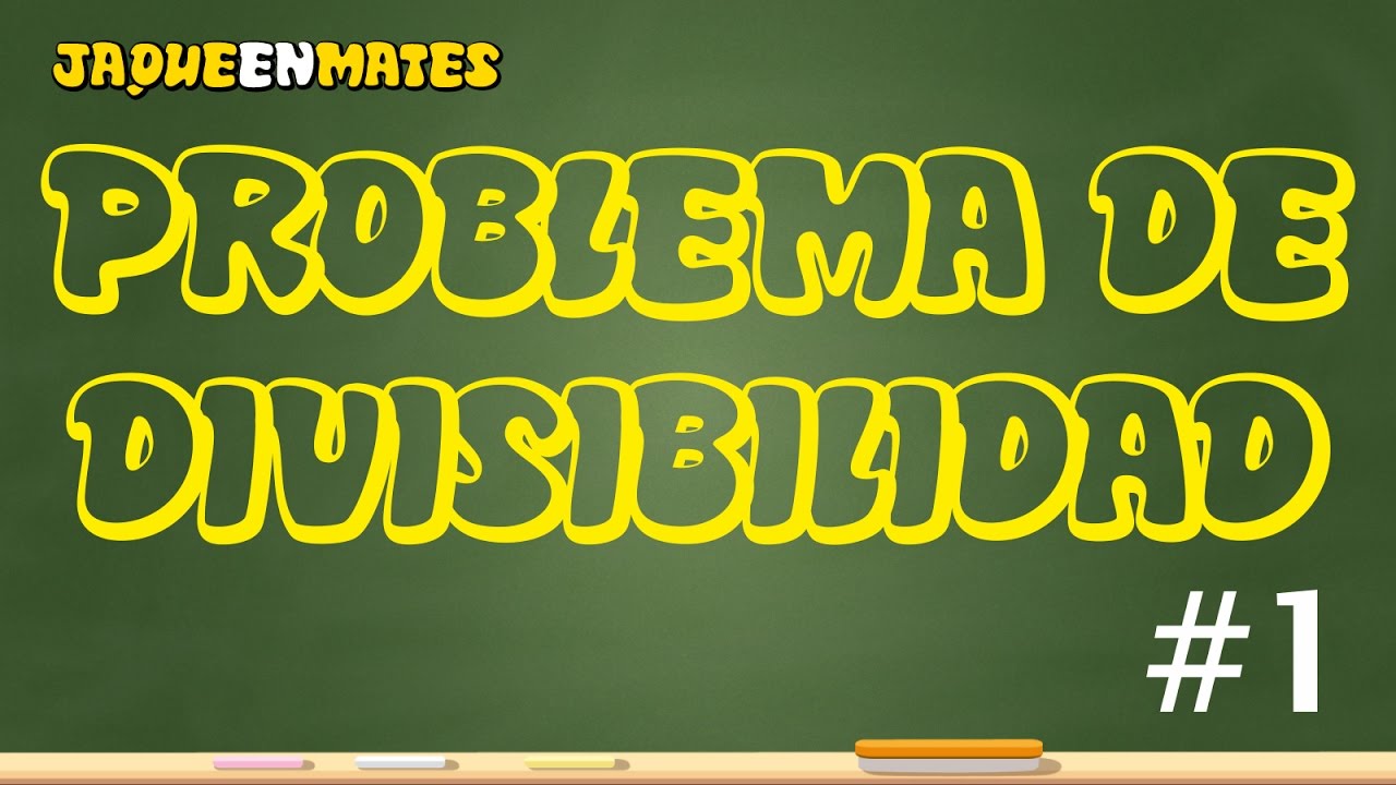 problemas de divisibilidad