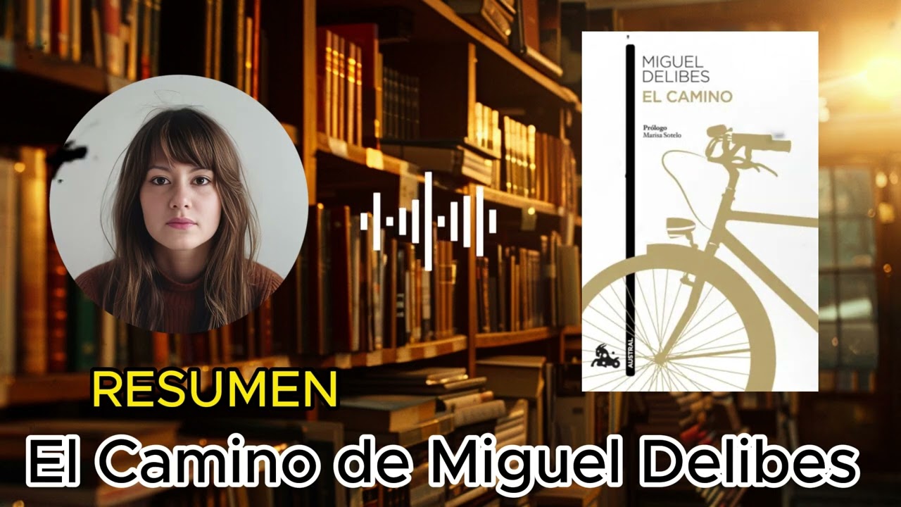 resumen del camino de miguel delibes