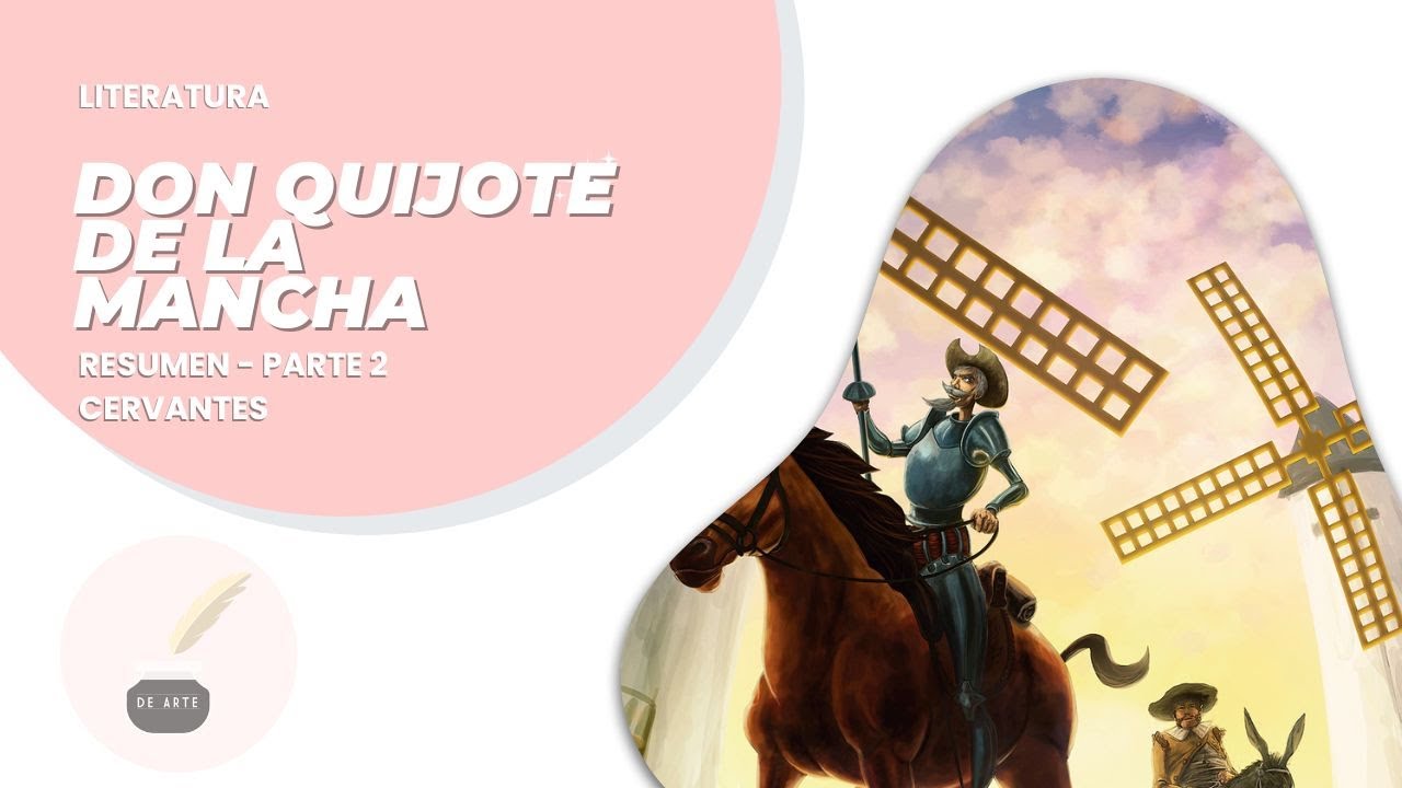 resumen segunda parte del quijote