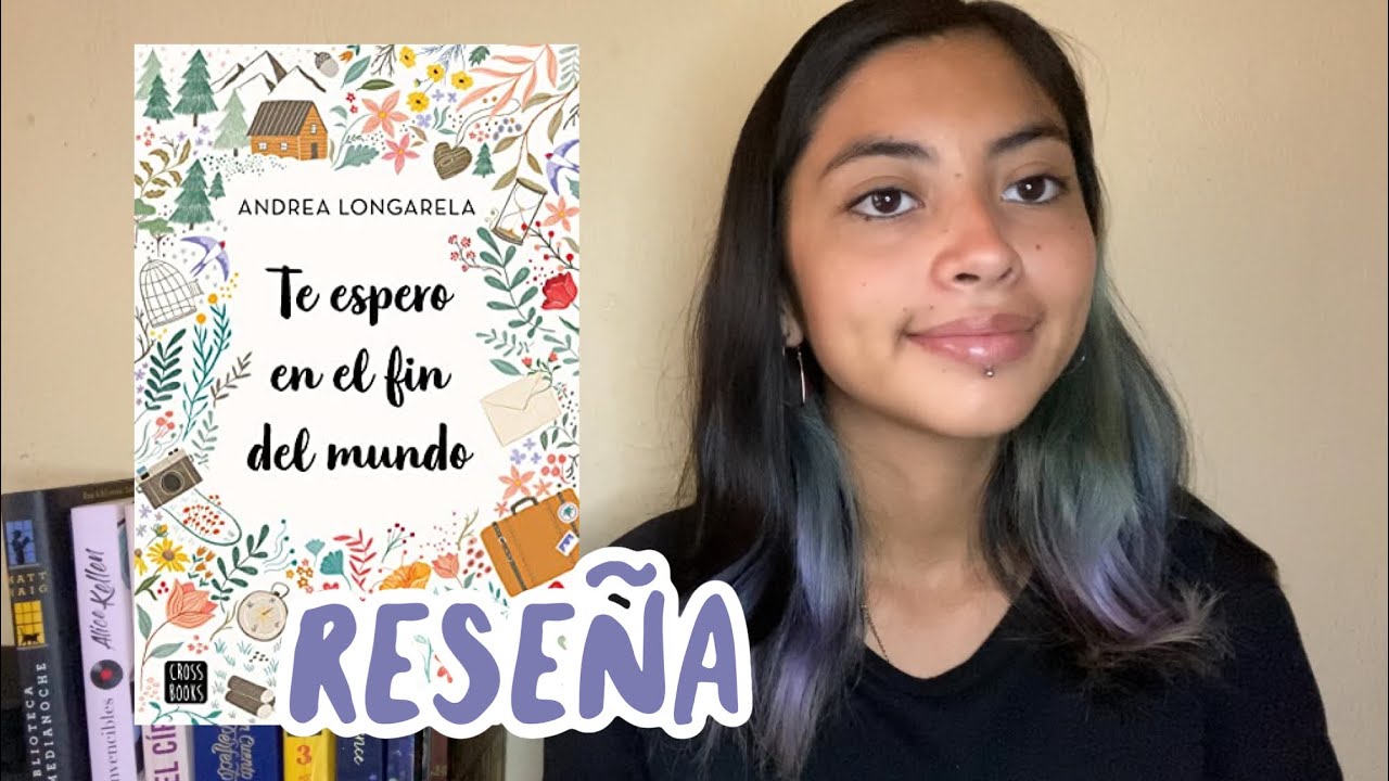 te espero en el fin del mundo resumen