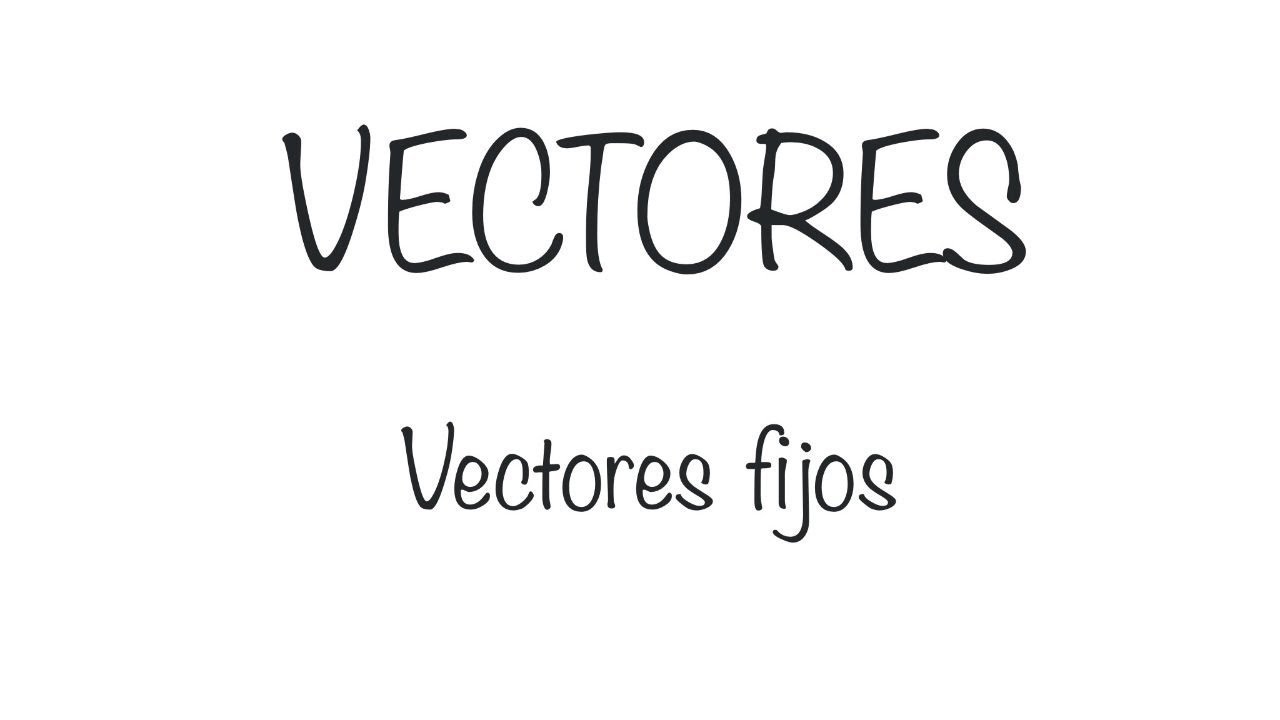 vectores fijos