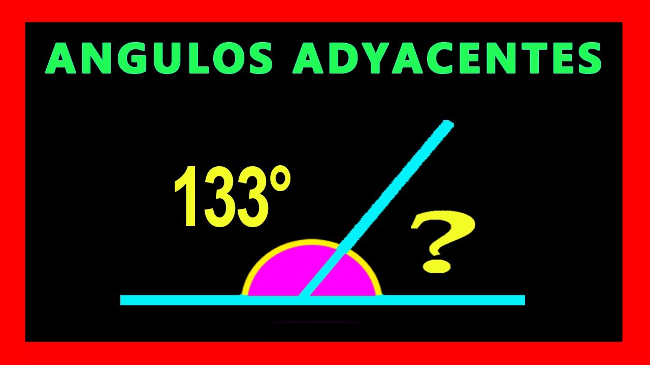 angulos adyacentes ejemplos