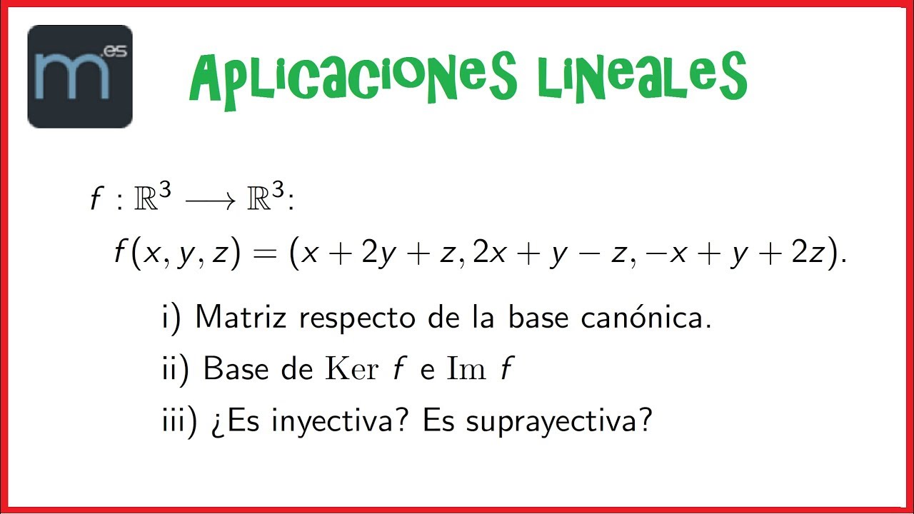aplicaciones lineales ejercicios resueltos