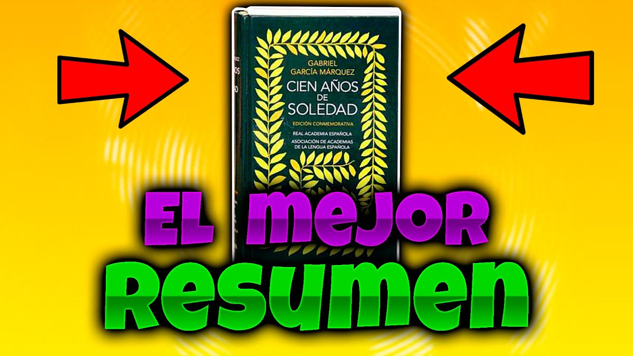 cien años de soledad: resumen y personajes