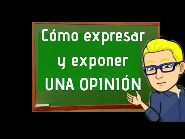 como empezar una opinion personal