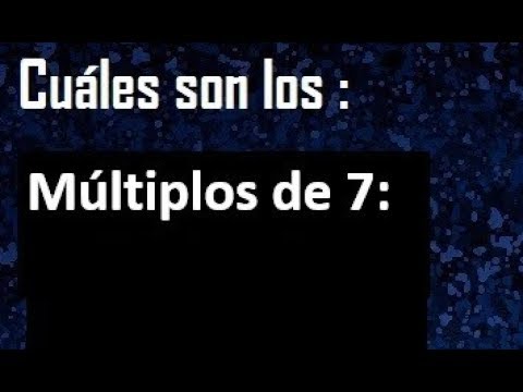 cuál es el múltiplo de 7
