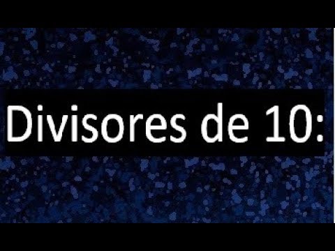 cuales son los divisores de 10