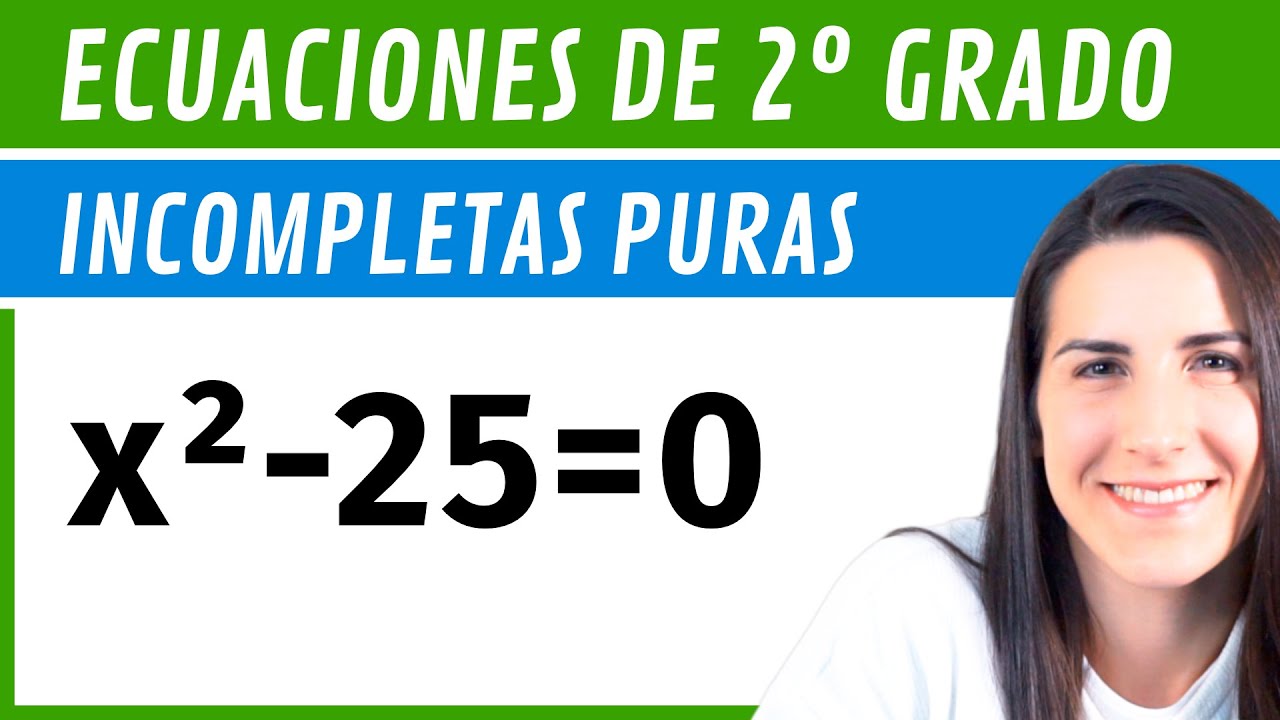 ecuaciones segundo grado incompletas ejercicios