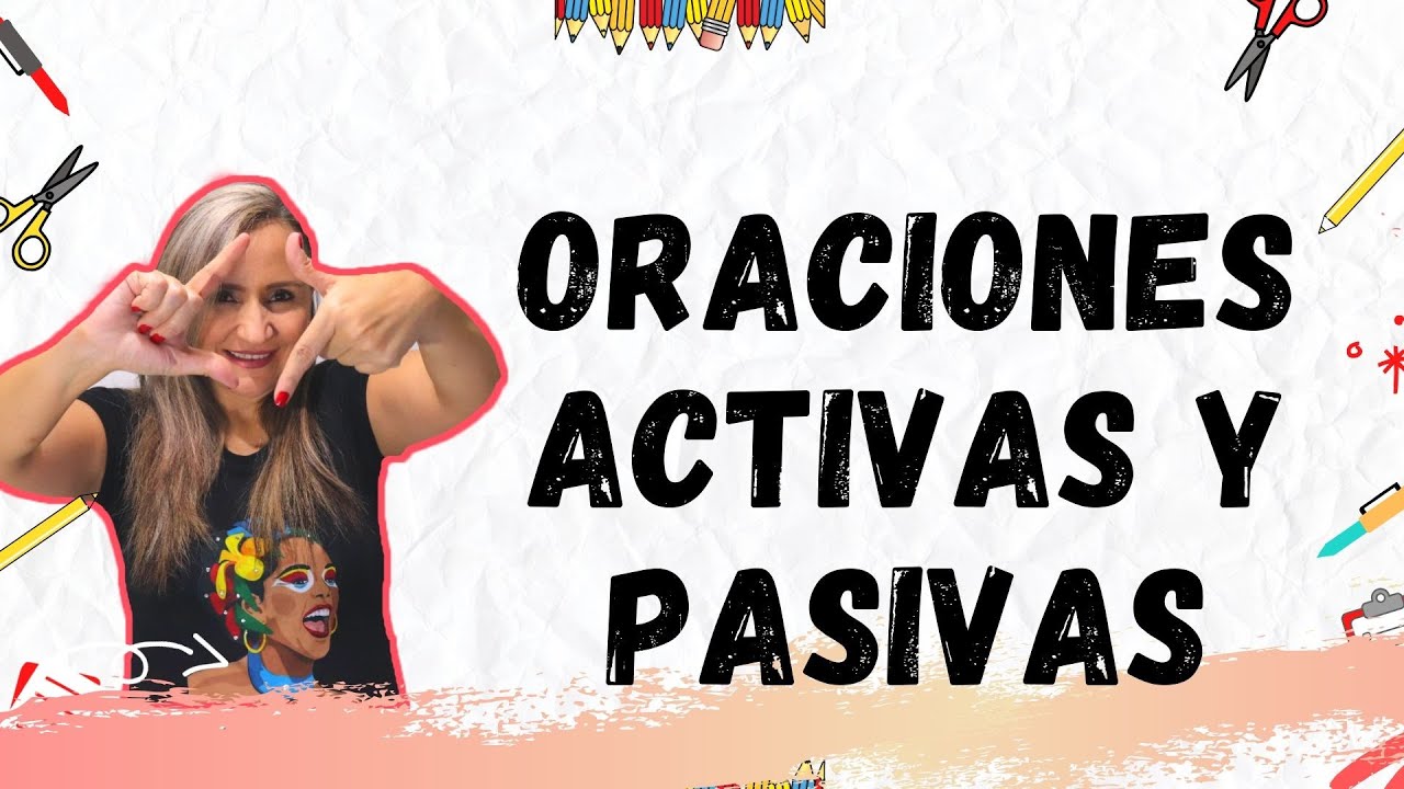 ejercicios de oraciones activas y pasivas