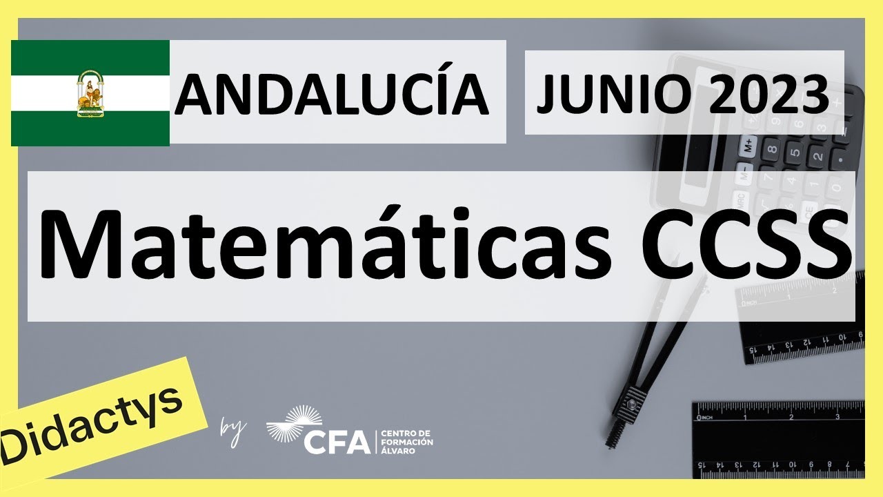 exámenes selectividad matemáticas ccss