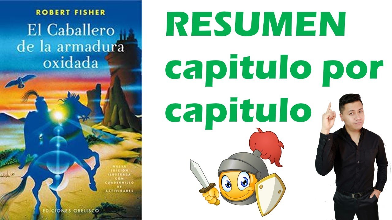 libro el caballero dela armadura oxidada resumen