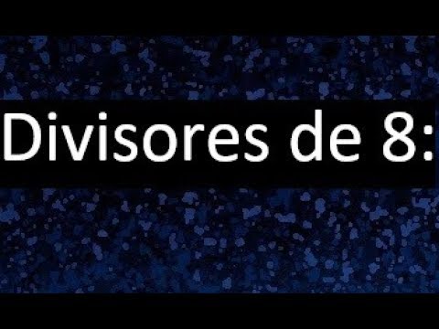 los divisores de 8