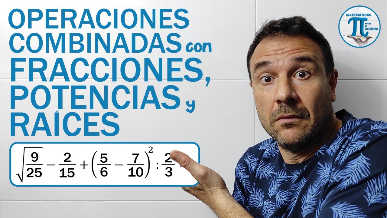 operaciones combinadas con fracciones y potencias ejercicios resueltos