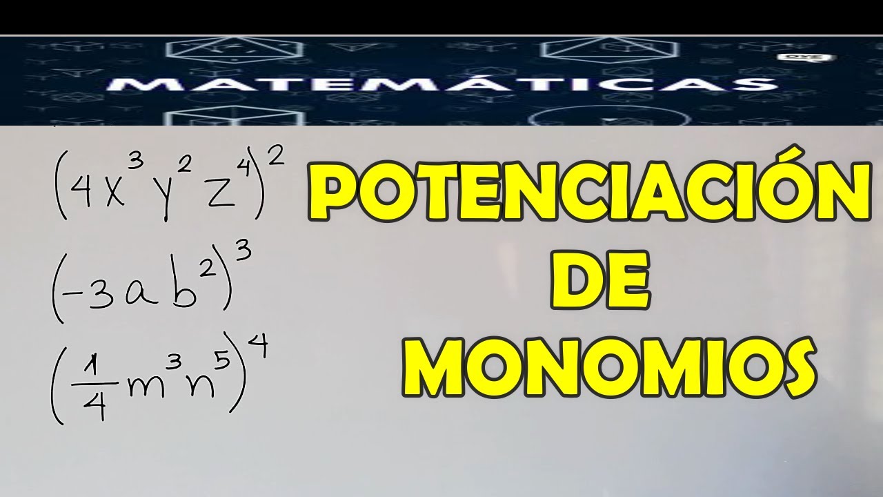 potencia de monomios