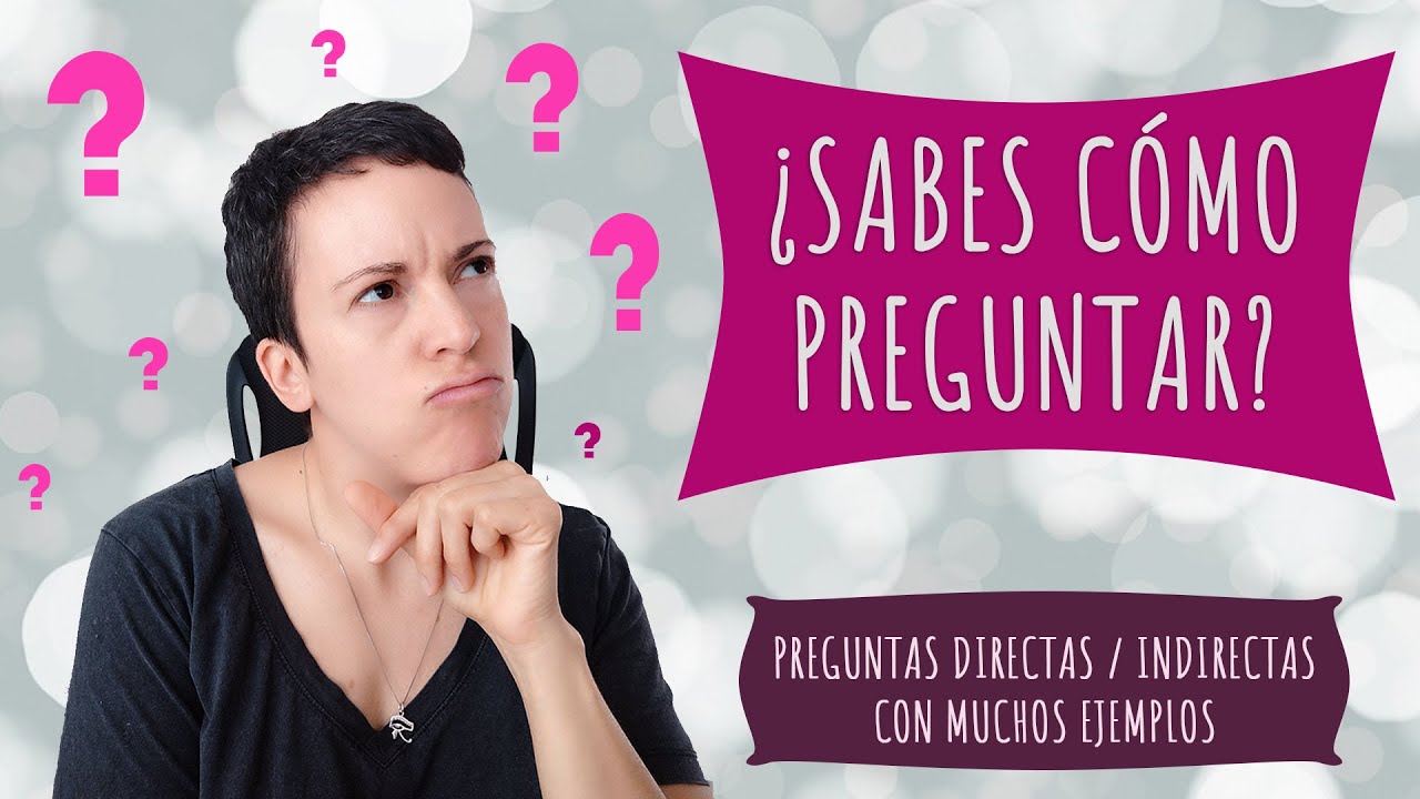 preguntas indirectas ejemplos